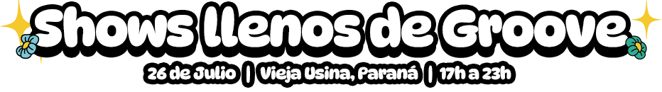 Nuestros shows llenos de groove